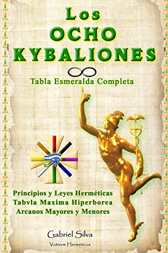 Descargar LOS OCHO KYBALIONES Libro en línea PDF