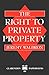 Produktbild The Right to Private Property (Clarendon Paperbacks)