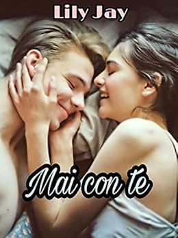 Lily Jay - Mai con te (2017)