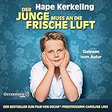 Der Junge muss an die frische Luft: Meine Kindheit und ich : 8 CDs by