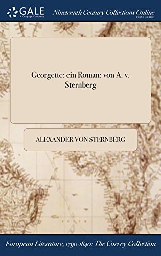 Preisvergleich Produktbild Georgette: Ein Roman: Von A. V. Sternberg