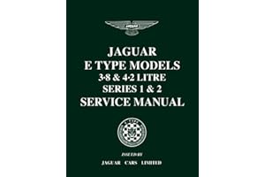 Jaguar E-Type 3.8 & 4.2 Series 1 & 2 Service Manual: E/123/8, E/123B/3, E/156