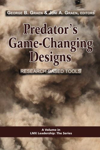 Predator's Game-changing Designs: Research-based Tools (LMX Leadership: The Series)