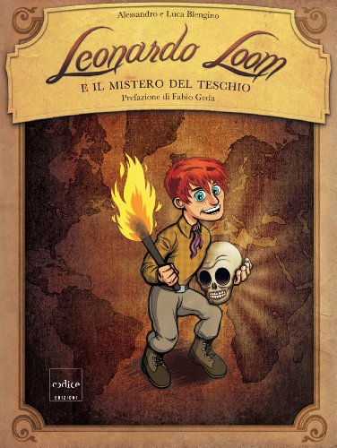 Download Leonardo Loom e il mistero del teschio (Brossure cucite formato 14x21,6) Download Leonardo Loom e il mistero del teschio (Brossure cucite formato 14x21,6)