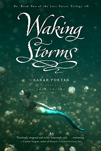 Waking Storms (The Lost Voices Trilogy)