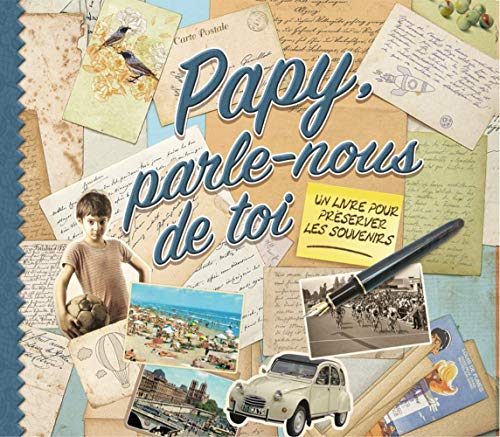 Télécharger Papy Parle Nous de Toi PDF Ebook En Ligne