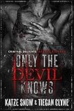 Only The Devil Knows: Serial Killers (Criminal Delights Book 3) (English Edition) by 