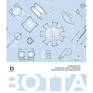 Mario Botta : Architecture et mémoire