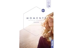 Momente. Deutsch als Fremdsprache. A1.1. Arbeitsbuch. Per le Scuole superiori. Con e-book. Con espansione online: Deutsch als Fremdsprache / Arbeitsbuch plus interaktive Version