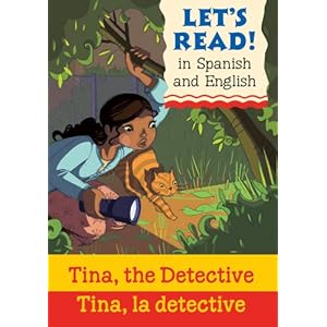 Tina, the Detective/Tina, La Detective (Let's Read! Books)