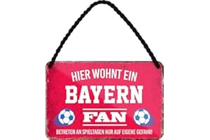 schilderkreis24 – Blechschild Lustiger Spruch Deko Artikel Sport Verein Geschenkidee Männer Club Fußball Fan 18x12 cm (Bayern Fan)