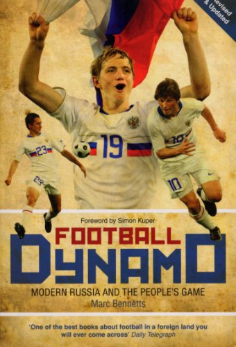 Book's Cover ofFootball Dynamo Modern Russia and the Peoples Game