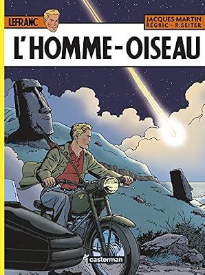 CASTERMAN Lefranc, Tome 27 : L'homme-oiseau