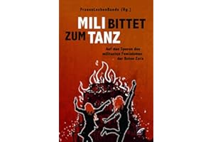 Mili bittet zum Tanz: Auf den Spuren des militanten Feminismus der Roten Zora