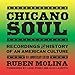 Produktbild Chicano Soul: Recordings and History of an American Culture, 10th Anniversary Edition