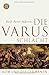 Die Varusschlacht: Rom und die Germanen by 