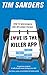 Love Is the Killer App: Hiow to Win Business and Influence Friends by Tim Sanders
