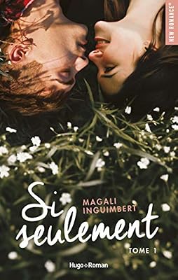 Hugo Roman Si seulement - tome 1