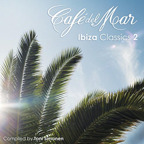 Cafe del Mar - Ibiza Classics 
