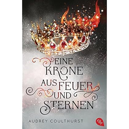 Eine Krone aus Feuer und Sternen Eine Krone aus Feuer und Sternen