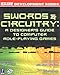 Swords & Circuitry: A Designer's Guide to Computer Role-Playing Games (Game Development) by 