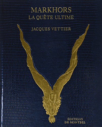 Preisvergleich Produktbild Markhors : La quête ultime