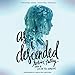 As I Descended by Robin Talley, Amielynn Abellera