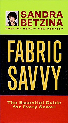 Download Fabric Savvy: The Essential Guide for Every Sewer Download Fabric Savvy: The Essential Guide for Every Sewer