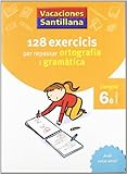  Vacaciónes Santillana, ortografía i gramàtica, llengua, 6 Educació Primària - 9788479182267