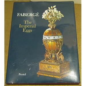 Faberge: The Imperial Eggs
