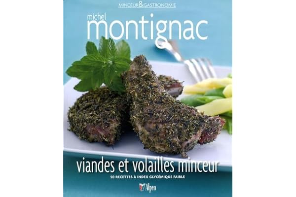 Viandes et volailles minceur: 50 recettes à index glycémique faible