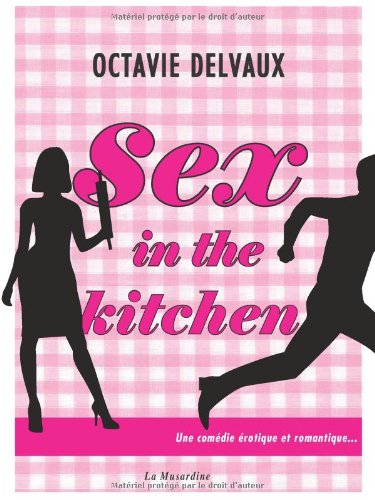 couverture de : Sex in the kitchen