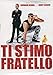 Ti stimo fratello [Import italien]