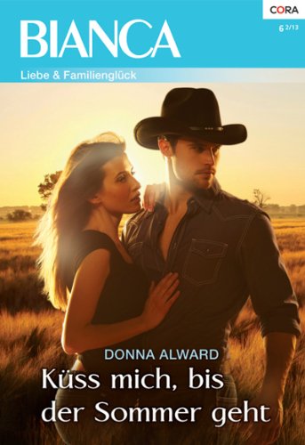 Küss mich, bis der Sommer geht (Bianca 1877)