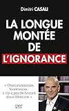 La longue montée de l'ignorance