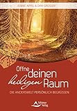 Öffne deinen Heiligen Raum: Die Anderswelt persönlich begrüßen by 