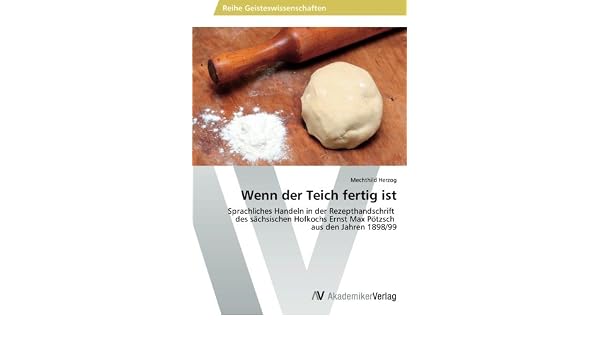 Wenn Der Teich Fertig Ist Sprachliches Handeln In Der - 