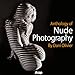 Anthology Of Nude Photography By Dani Olivier (English Edition) by