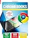 Produktbild Chromebooks: Step by step advice to get more from Google Chromebooks