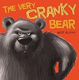 The Very Cranky Bear The Very Cranky Bear