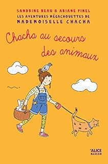 jaquette livre Mademoiselle Chacha au secours des animaux