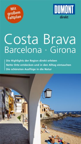 Preisvergleich Produktbild DuMont direkt Reiseführer Costa Brava, Barcelona, Girona