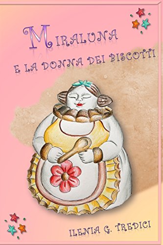 Miraluna e la Donna dei Biscotti