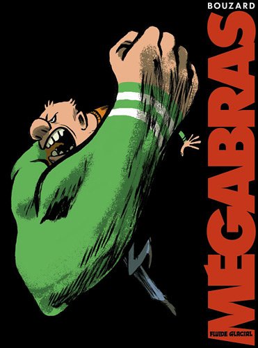 couverture de : M&eacute;gabras