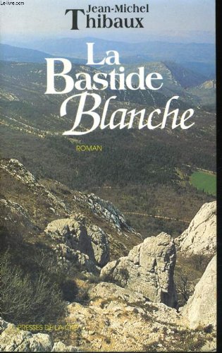 couverture de : La bastide blanche