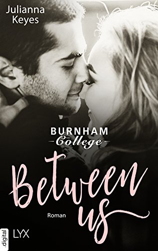 Between us (Burnham Reihe 1) von [Keyes, Julianna]