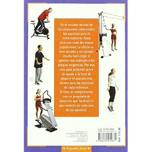 En forma con la gimnasia de aparatos / In shape with gym equipment: Guia para elegir y utilizar correctamente