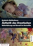 Image de Ästhetik des Drastischen: Welterfahrung und Gewalt im Horrorfilm (Deep Focus)