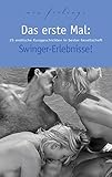 Cover zum Buch Das erste Mal: Swinger-Erlebnisse