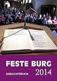 Image de Feste-Burg-Kalender 2014: Tägliche Andachten und Gebete